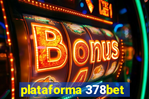 plataforma 378bet